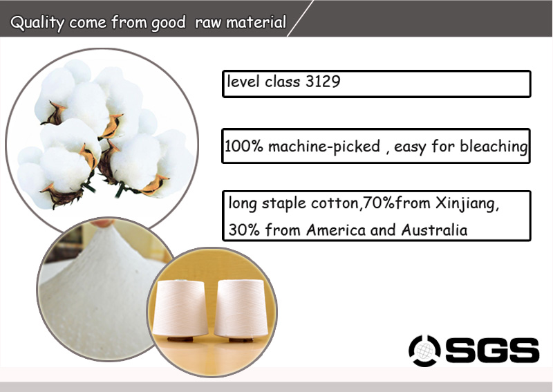 Quality come from good raw material